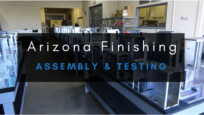 Product Assembly & Testing Services | Arizona Finishing