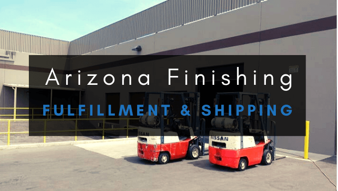 Fulfillment & Shipping | Arizona Finishing